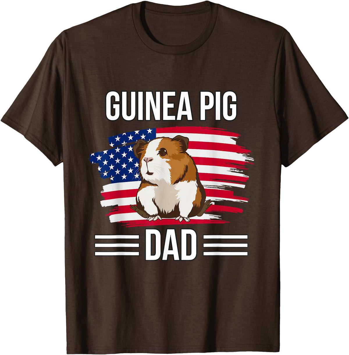 Funny Guinea Pigs Outfits Cavy US Flag 4th Of July Father's Day Guinea Pig Dad T-Shirt - Brown