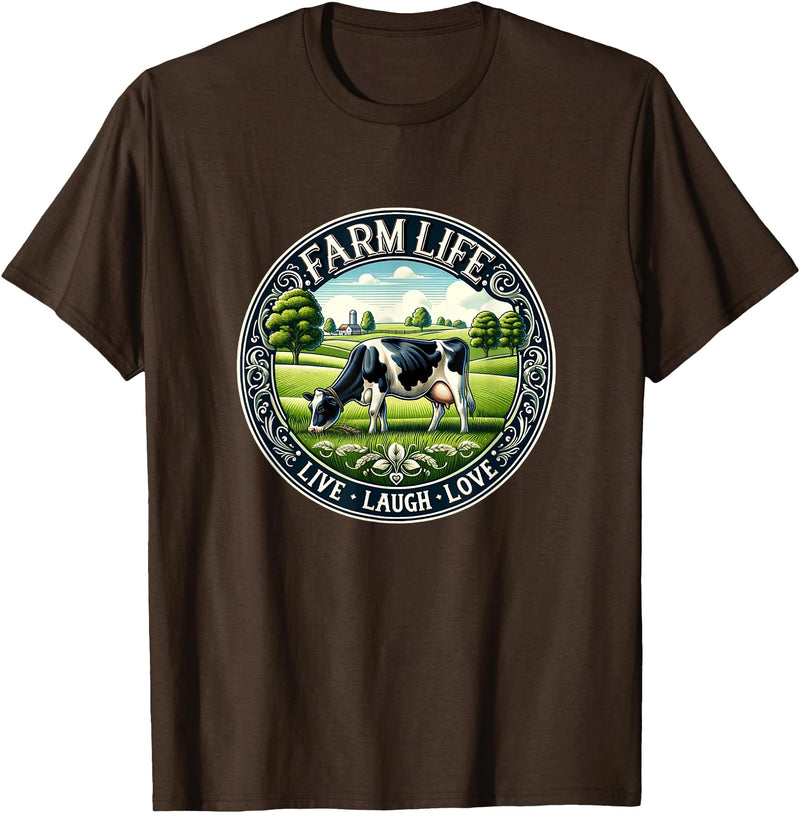 Farm Life Live Laugh Love Holstein Dairy Cow Farm Life - Live Laugh Love - Holstein Dairy Cow - T-Shirt - Brown