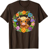 Highland Cow Lover Gifts Apparel and More Highland Cow Flowers Wreath Floral Farm Scottish Country T-Shirt - Brown