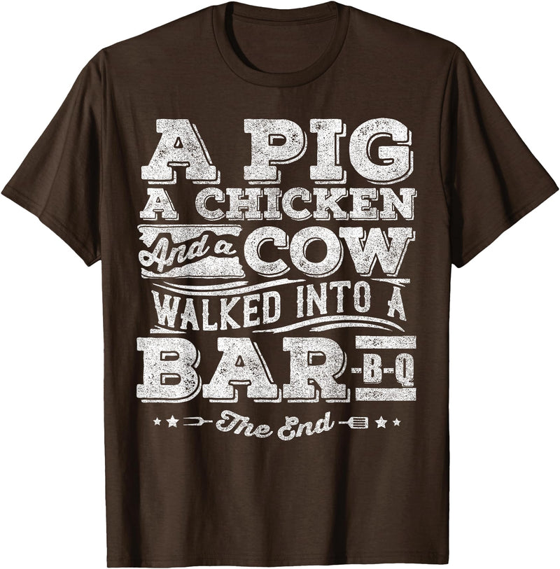 Awesome BBQ Gift A Pig A Chicken And A Cow Funny BBQ Shirt BBQ Joke T-Shirt - Brown