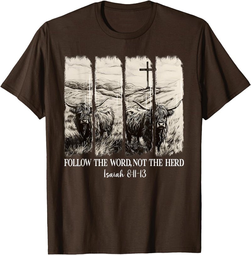 Highland Cute Cow Christian Bible Verse Follow The Word Not The Herd Christian Western Highland Cow T-Shirt - Brown