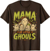 Mama of Little Ghouls Halloween Clothing BB Funny Halloween Mom Shirt Mothers Day Mama of Little Ghouls T-Shirt - Brown