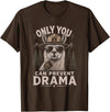 Animal Designs For Women & Men Only You can Prevent Drama Artwork Llama Design T-Shirt - Brown