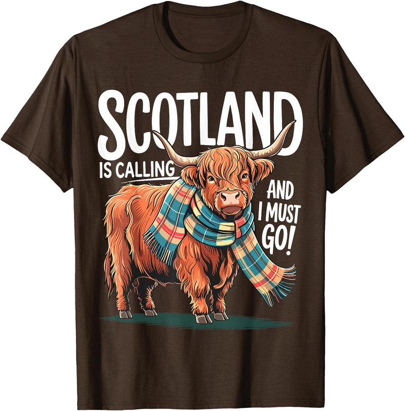Funny Scottish Highland Cow Scotland is Calling and I Must go Scottish Highland Cow T-Shirt - Brown