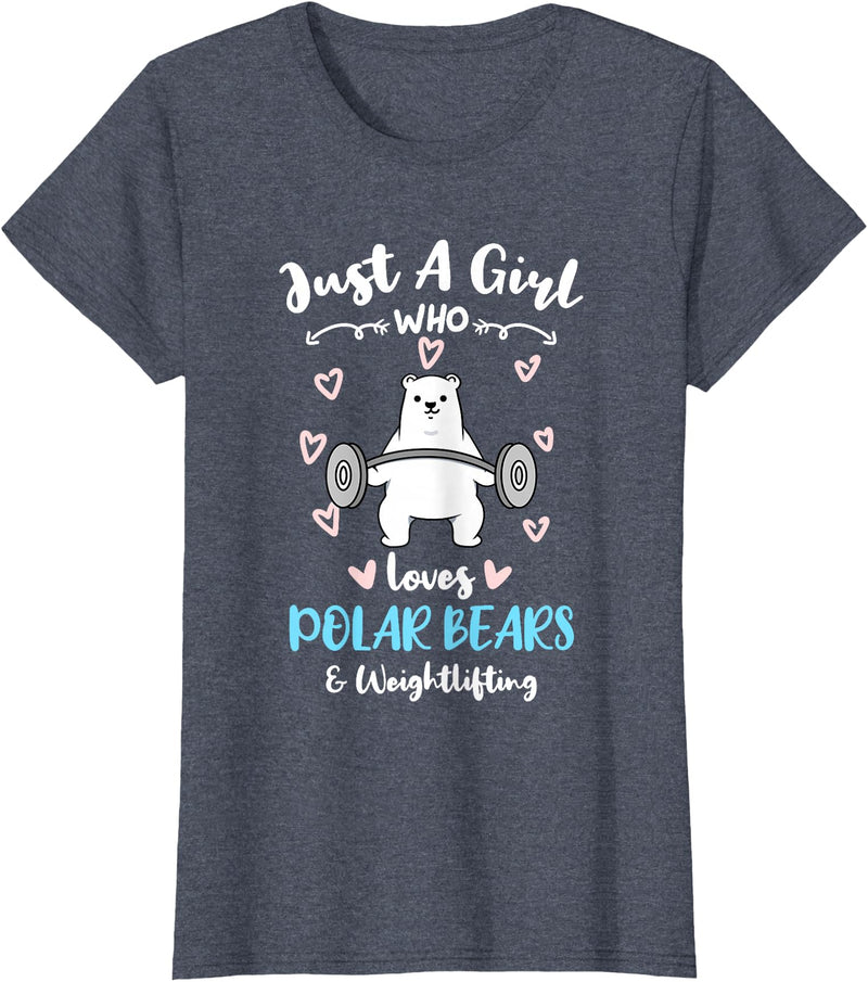 Hiking Lover Design Just A Girl Who Loves Polar Bears and Weightlifting T-Shirt - Heather Blue