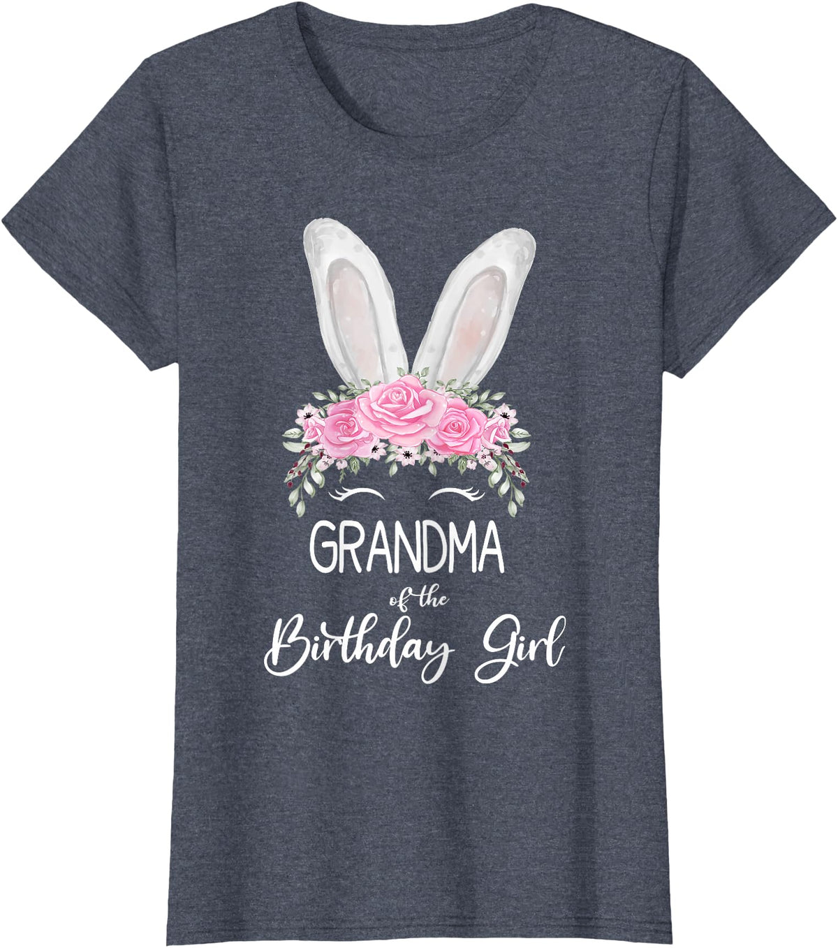Grandma of the Birthday Girl"- Family Bunny Rabbit Birthday T-Shirt in Heather Blue