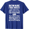 Funny Horse Riding Lover Sarcastic Gift Shirt Beware I Ride Horses You Will Not Be A Problem Funny T-Shirt - Royal Blue