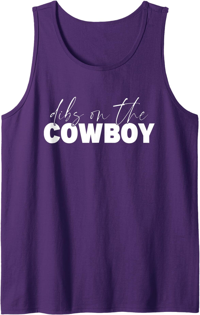 Dibs On The Cowboy Tee Funny Cowboy Wife, Dibs On The Cowboy Tank Top - Purple