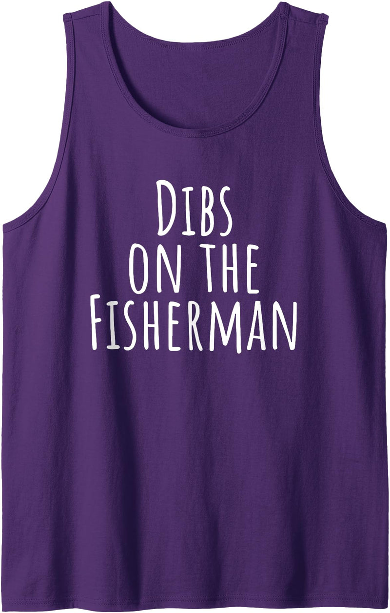 outside dibs on the fisherman fishing joke sarcastic funny Tank Top - Purple