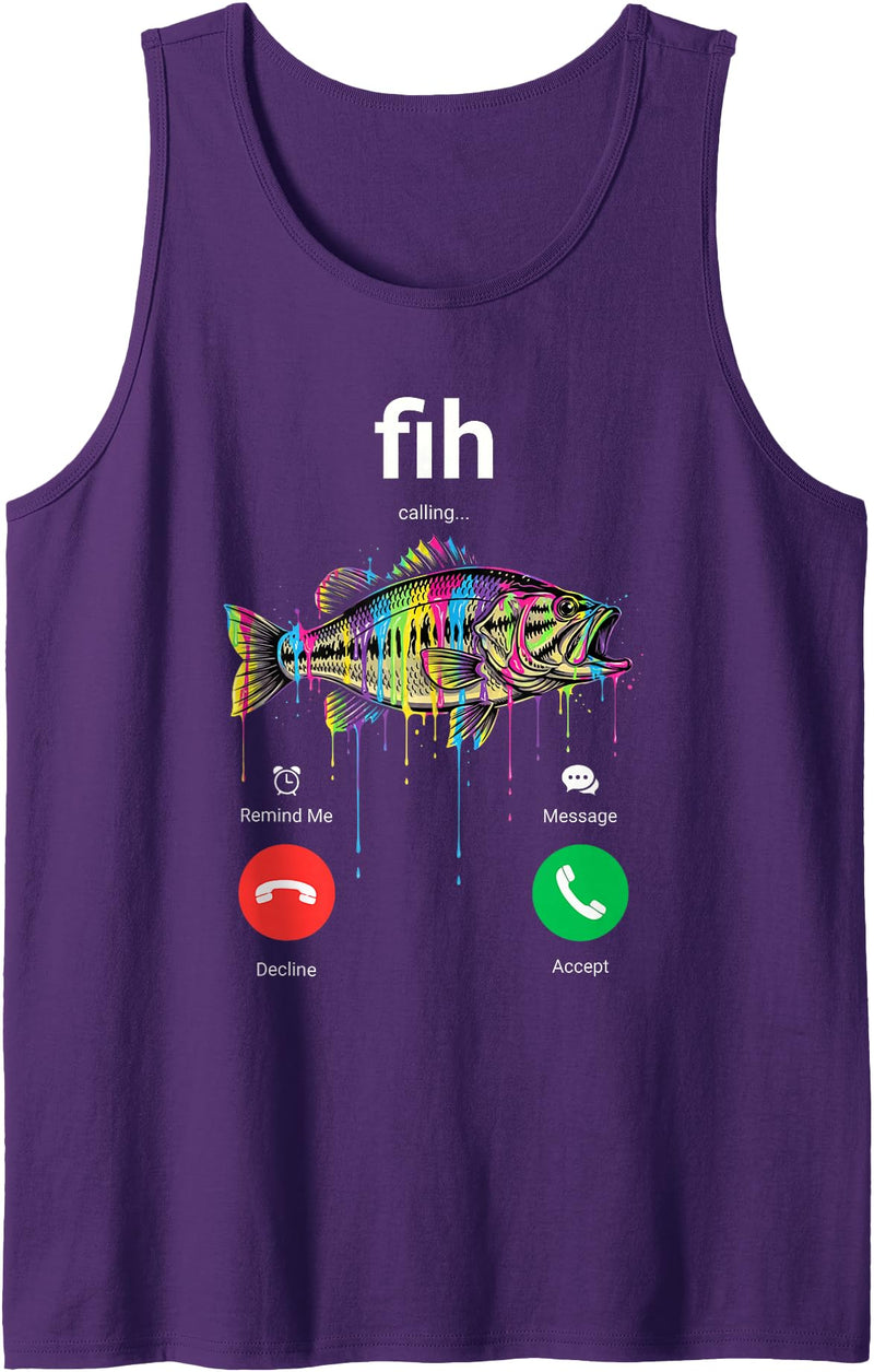 Fishing Humor fish calling Men Women Kid Fih Shirt Fih Calling Decline Accept Funny Phone Call Misspelled Fish Tank Top - Purple