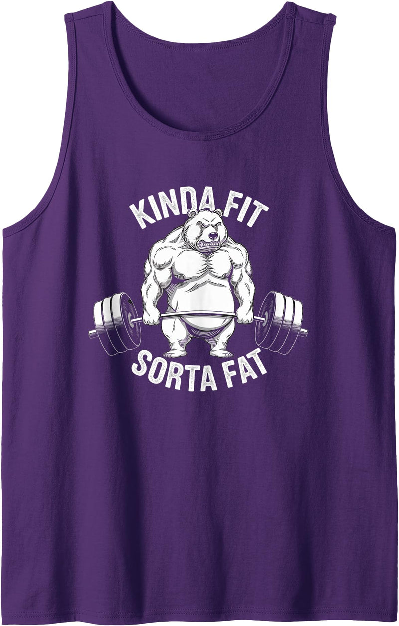 Kinda Fit Sorta Fat Gift Funny Gym Weightlifting Kinda Fit Sorta Fat Tshirt Funny Gym Body Cute Bear Retro Tank Top - Purple