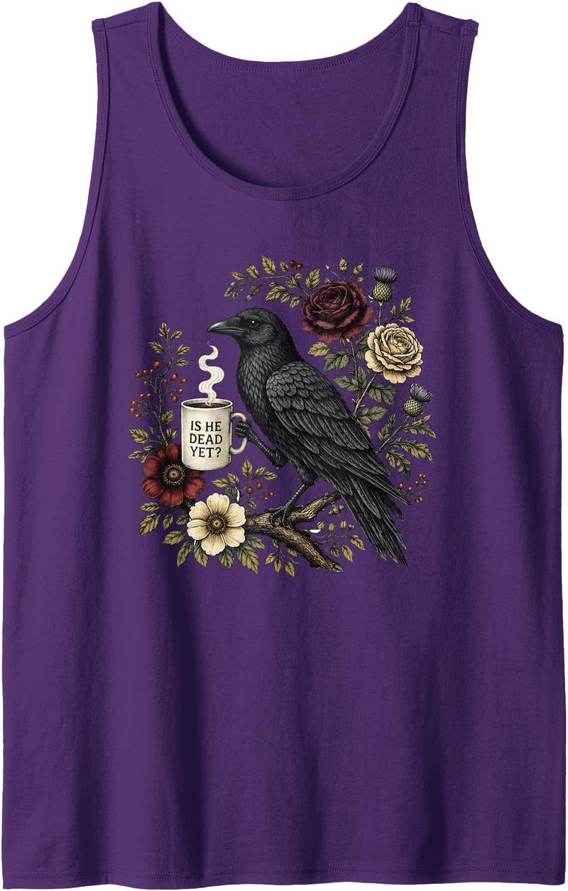 Is He Vintage Dead Yet Crow Humor Halloween Tees is He Vintage Dead Yet Dark Crow Raven Bird Humor Halloween Tank Top -