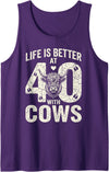 Funny 40th Birthday Cow Lover Famer Men Women Tees Life is Better at 40 with Highland Cows Funny 40th Birthday Tank Top -