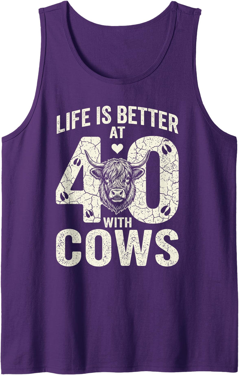 Funny 40th Birthday Cow Lover Famer Men Women Tees Life is Better at 40 with Highland Cows Funny 40th Birthday Tank Top -