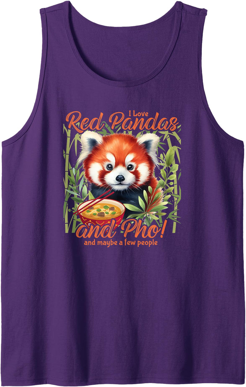 KAEDAM Gifts: Animals: Panda Bears Funny I Love Red Pandas and Pho Soup and Maybe a Few People Tank Top - Purple
