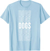 Dogs Apparel Dogs T-Shirt - Baby Blue