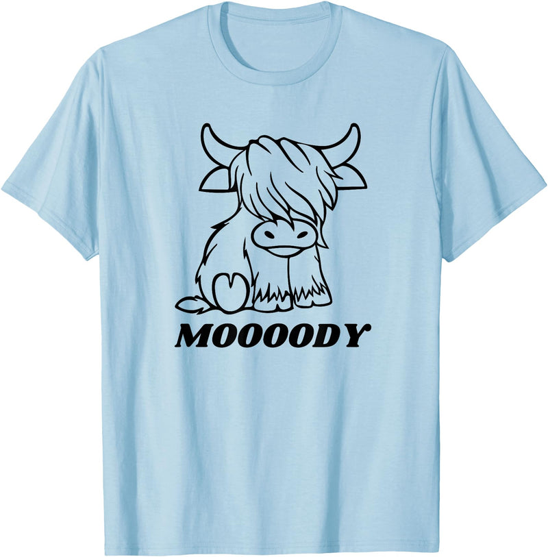 Scottish Highland Cow Im Moody Cow Moody Funny Moooody Cow Pun Scottish Cows T-Shirt - Baby Blue