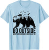 Mountain Calling Hiking T Shirts & Hiking Shirts Go Outside Worst Case Scenario a Bear Kills You Shirt - Baby Blue