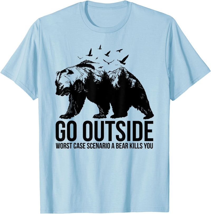 Mountain Calling Hiking T Shirts & Hiking Shirts Go Outside Worst Case Scenario a Bear Kills You Shirt - Baby Blue