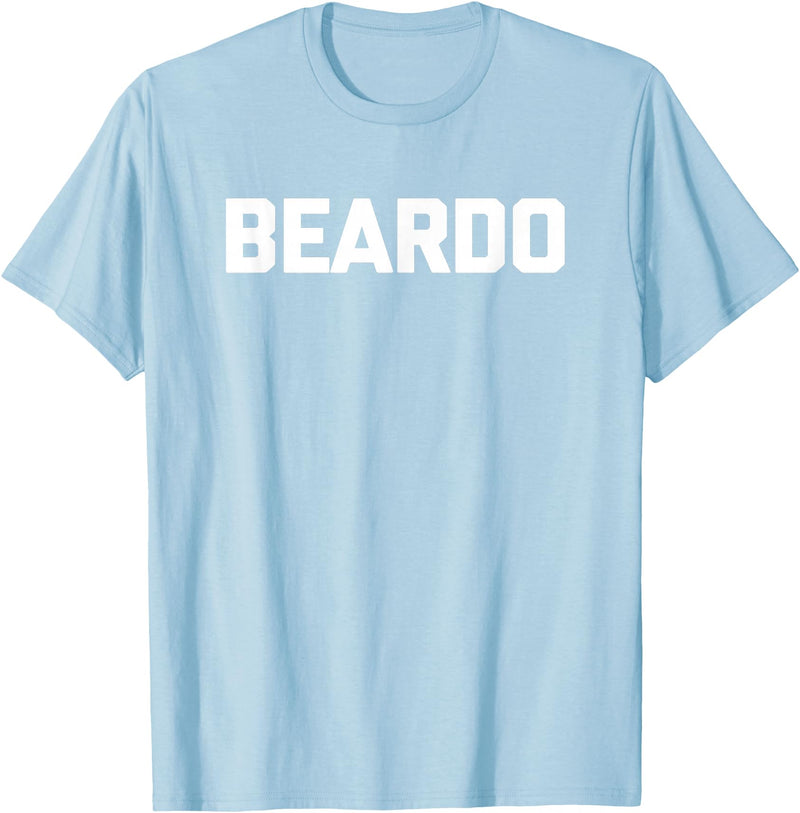 Funny Beard Shirt & Funny Beard T-Shirts Beardo T-Shirt funny saying sarcastic shirt for men bear T-Shirt - Baby Blue