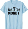 Calf to Cow Farming Apparel Smells Like Money Retro 90s Dairy Farm Gift Shirt T-Shirt - Baby Blue