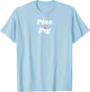 SIB Unique Pig Gifts - See Other Related Piss Pig - pig and piggy gifts for men and women T-Shirt - Baby Blue
