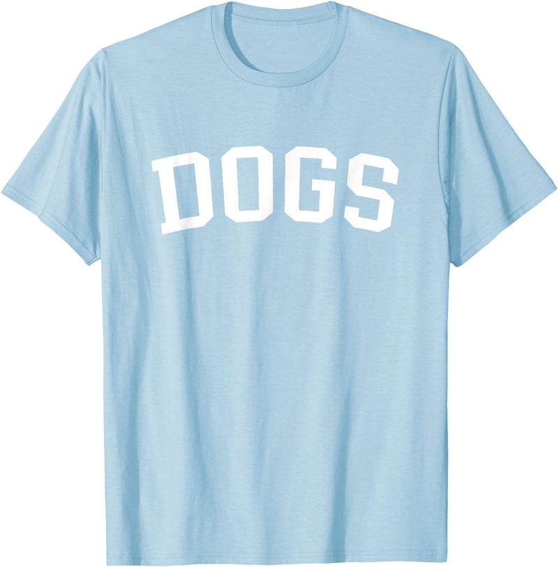 Dogs - Style Dogs T-Shirt - Baby Blue