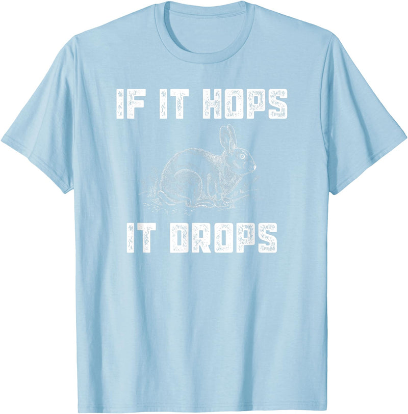 Funny Rabbit Hunting - Great Sarcastic Hunter Gift T-Shirt in Baby Blue