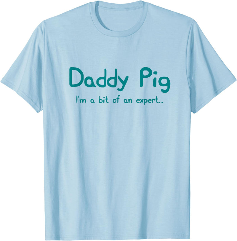 Maishi Gifts Father Pig Gift Dad Birthday Daughter Ideas - Daddy T-Shirt - Baby Blue