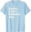 Funny Rabbit Gift for Men Women Boys or Girls T-Shirt in Baby Blue