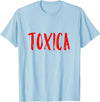 The Spanish Cow Toxica Funny Spanish Toxic Mexican T-Shirt - Baby Blue