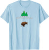 Deer Hunt Shirts Nature Calls with a pooping bear, funny elk hunting fishing T-Shirt - Baby Blue