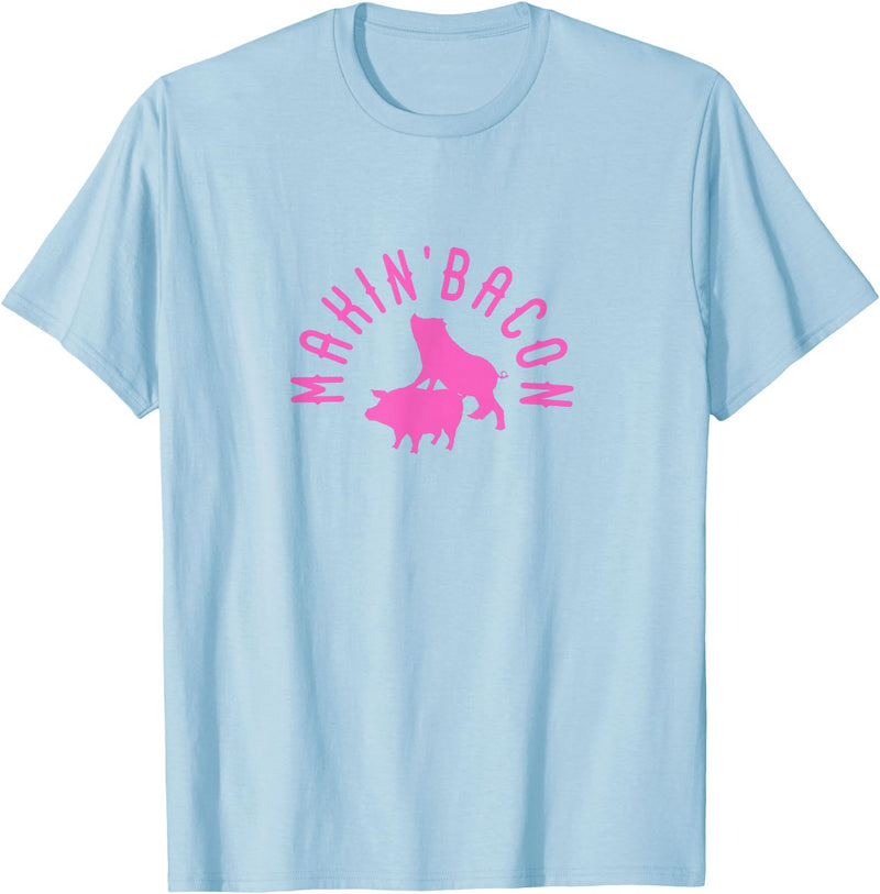 Makin Bacon for Bacon Macon Merch Makin Bacon for Bacon Making Fans T-Shirt - Baby Blue