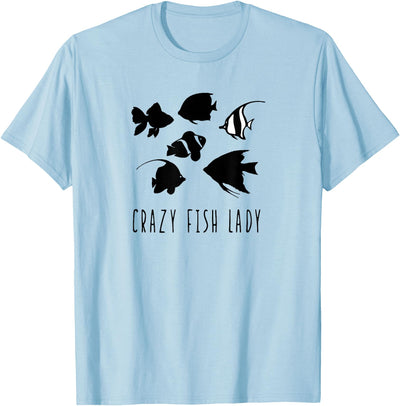 Crazy Fish Lady apparel Crazy Fish Lady fish mom aquarium pet fish T-Shirt