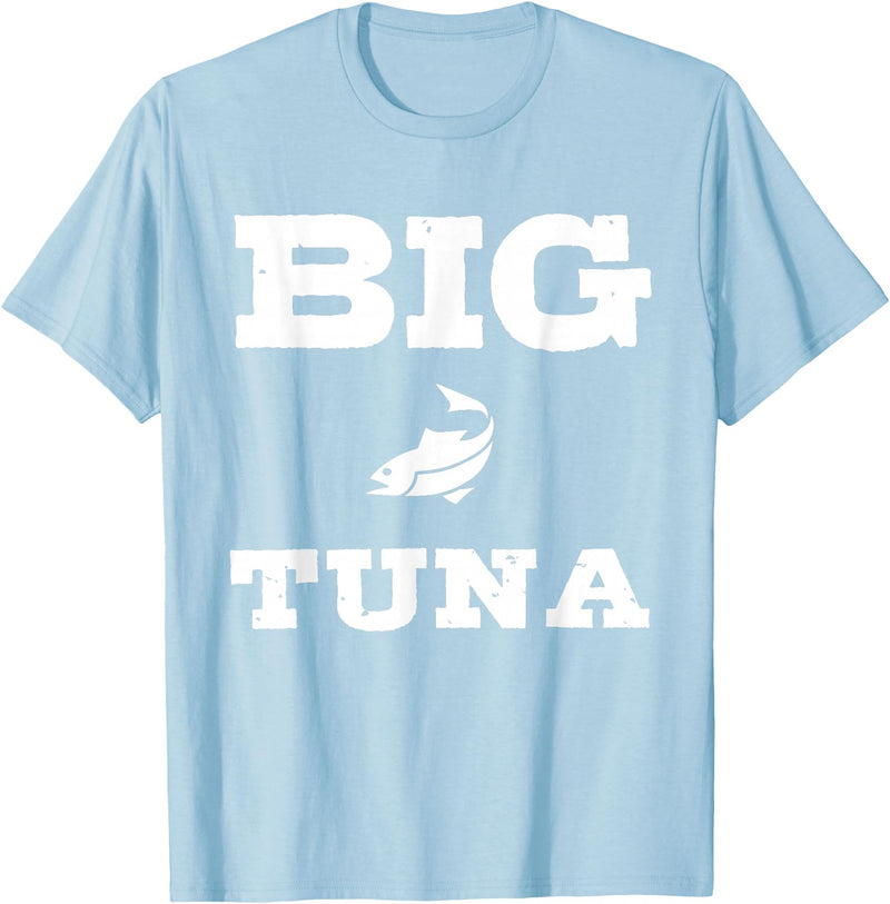 Pioneer Outdoor Tees Funny Nickname Office Tuna Fish - Big Tuna T-Shirt - Baby Blue