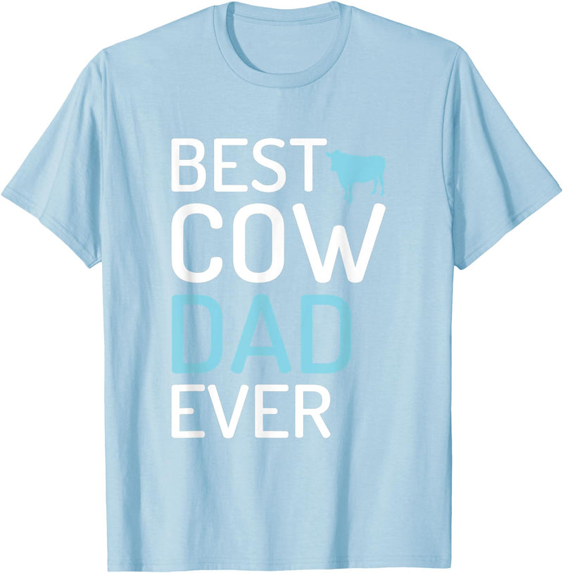 Cow Farmer Gifts Best Cow Dad Ever Cow Lover T-Shirt - Baby Blue