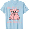 Funny BBQ Grilling Pig Tee Shirt Men Women Kids Go Pig Or Go Home - Funny BBQ T Shirt Barbecue Gift T-Shirt - Baby Blue