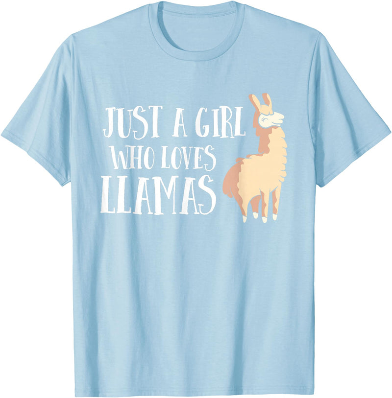 Funny Llama And Alpaca Gifts Funny Llama Girl Just A Girl Who Loves Llamas T-Shirt - Baby Blue