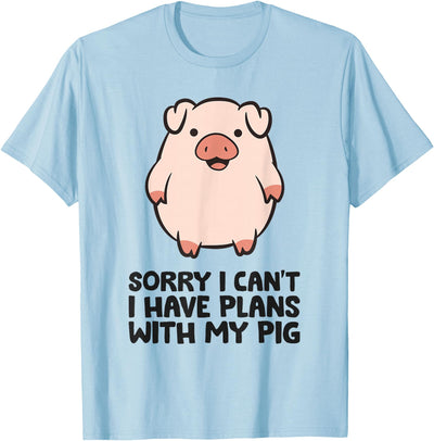 Pig Farmer Sorry I Can't I Have Plans With My Pig T-Shirt