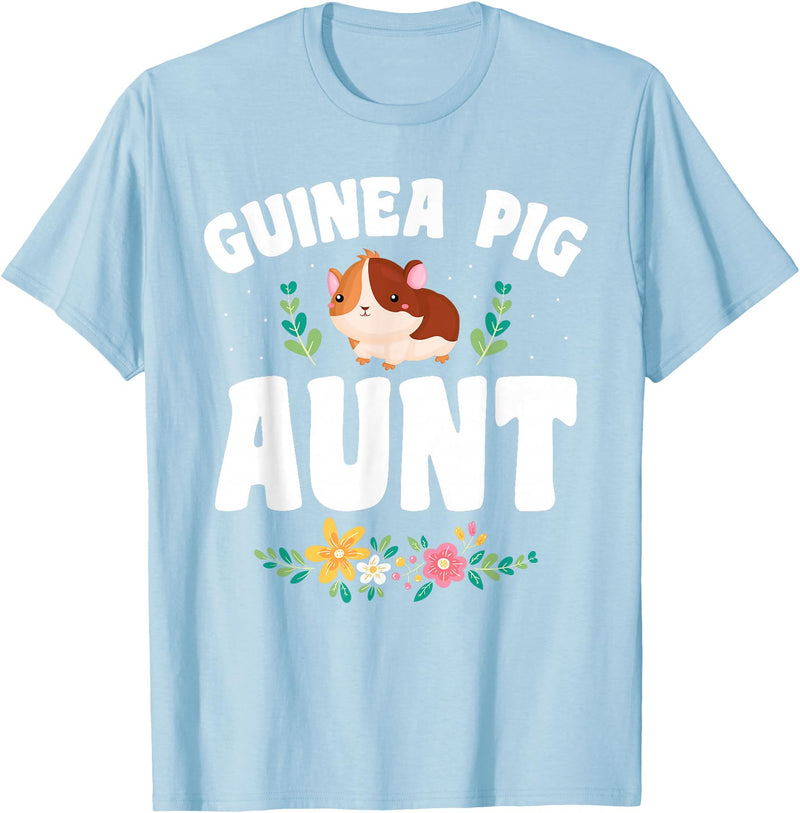 Guinea Pig Aunt Wear Guinea Pig Aunt Pet Owner T-Shirt - Baby Blue
