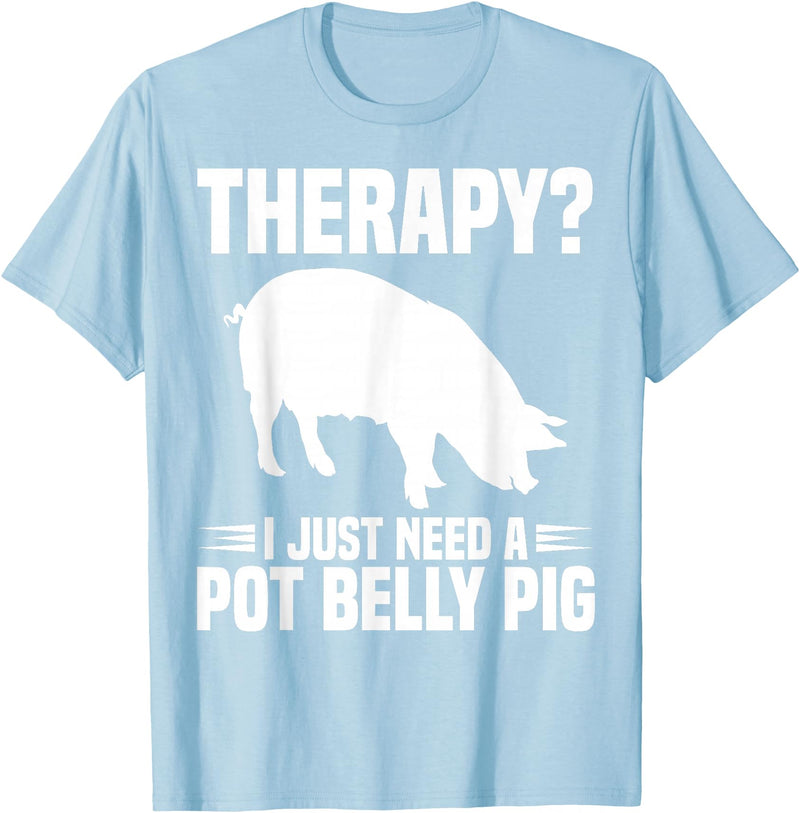 Pot Belly Pig Owner Clothing Pig Harness and Leash Pot Belly Pig Owner Food Toys Supplies Pot Belly Pig Mom T-Shirt - Baby Blue