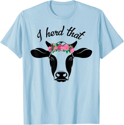 I Herd That Hanging with My Heifers Co Cow Lover Gift Funny T-Shirt