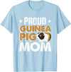 Proud Guinea Pig Mom TeeActivity Funny Guinea Pig Gift Tee Proud Guinea Pig Mom T-Shirt - Baby Blue