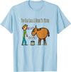 Mark Ewbie Designs You can lead a horse to the water T-Shirt - Baby Blue