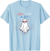 Red White Boo Red White And Boo Ghost 4th Of July Independence Day Top T-Shirt - Baby Blue