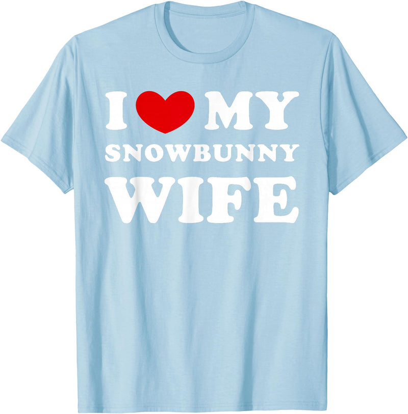I Love My Snowbunny Wife, Snow Rabbit Woman T-Shirt in Baby Blue
