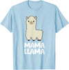 Llama Mama And Llama Papa Gifts Women Llama Mom Mama Llama T-Shirt - Baby Blue