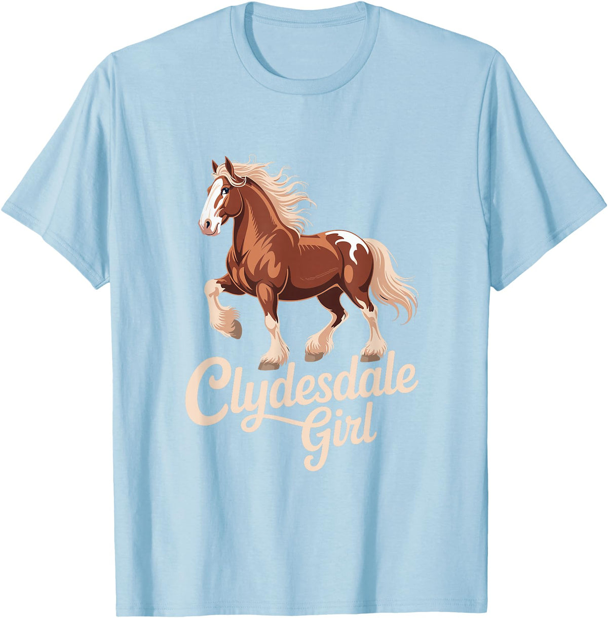 Clydesdale Horse Lovers Club Clydesdale Girl Vintage Horse Equestrian T-Shirt - Baby Blue