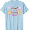 Family Birthday Bear Gifts Aunt of The Birthday for Girl Bear 1st Birthday Party Girl T-Shirt - Baby Blue