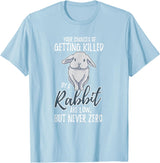 Killed by Rabbit Are Low but Never Zero Bunny Lover T-Shirt in Baby Blue